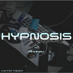 HYPNOSIS | Cartel Tapes