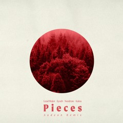 Lead Major, Syazh & Needraw - Pieces (ft. Katsu) [Audeon Remix]