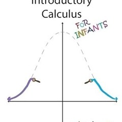 [PDF] DOWNLOAD READ Introductory Calculus For Infants (PDFEPUB)-Read By  Omi M. Inouye (Author)