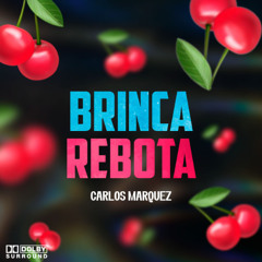 BRINCA REBOTA - Carlos Marquez [DESCARGA GRATIS]