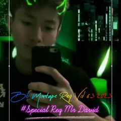 BB MIXTAPE REQ VOL 63 ( BY A.K ) #REQ MR DAVID.mp3