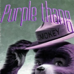 Purple Thang Fast