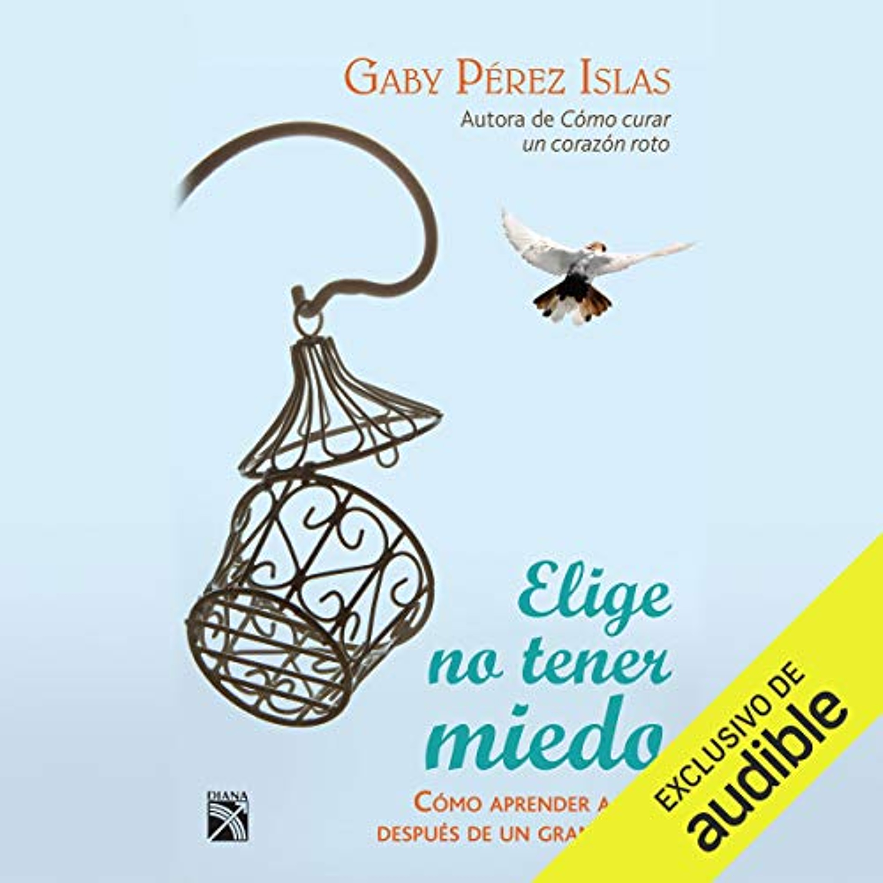 Elige no tener miedo (Audiolibro) | Prueba Gratis