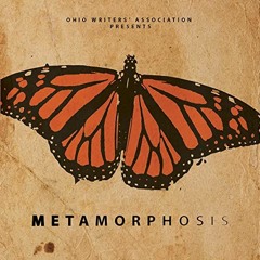 [Read] EPUB 💓 Metamorphosis: An Anthology by  Joe Graves,Devon Ortega,George Pallas,