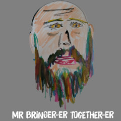 Mr Bringerer Togetherer - Eclectic Collective with The Beautiful Dark (full credits in description)