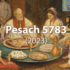 A Pesach Teaching To Change Your Whole Year (2023)