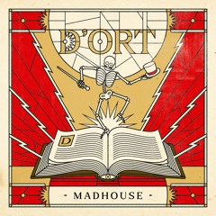 D'ort - Madhouse
