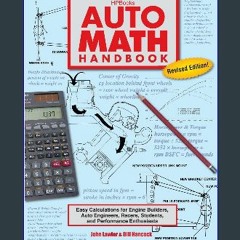 Read eBook [PDF] ✨ Auto Math Handbook HP1554: Easy Calculations for Engine Builders, Auto Engineer