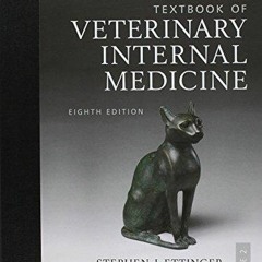 READ PDF Textbook of Veterinary Internal Medicine Expert Consult