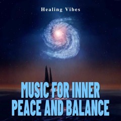 Music For Inner Peace And Balance  Binaural Beats Alpha Wave Frequency Inner Peace & Balance
