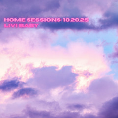 Home Sessions 10.20.25
