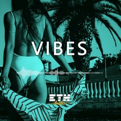 Vibes - Smooth Chill Rap / Hip Hop Beat | New School Instrumental | ETH Beats