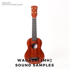 Wagashi [MH] 01 Sound samples 01 (Q Series)