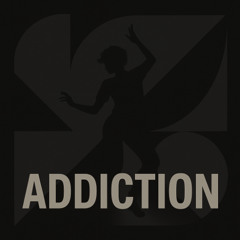 Addiction