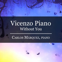 Vicenzo Piano: Without You