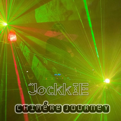 Chimere Radioshow #68 : Chimére Journey part 1