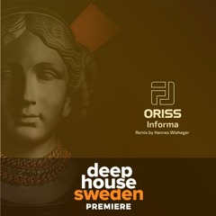 DHS Premiere: Oriss - Informa (Hannes Wiehager Remix)