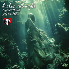 Lazy Pirate Radio: Buckin' All Night