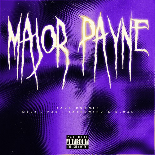 major payne (prod. meej, pxr, jayrewind & dluxe)