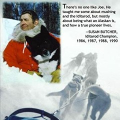View EBOOK 💑 Father of the Iditarod - The Joe Reddington Story by  Lew Freedman [EBO