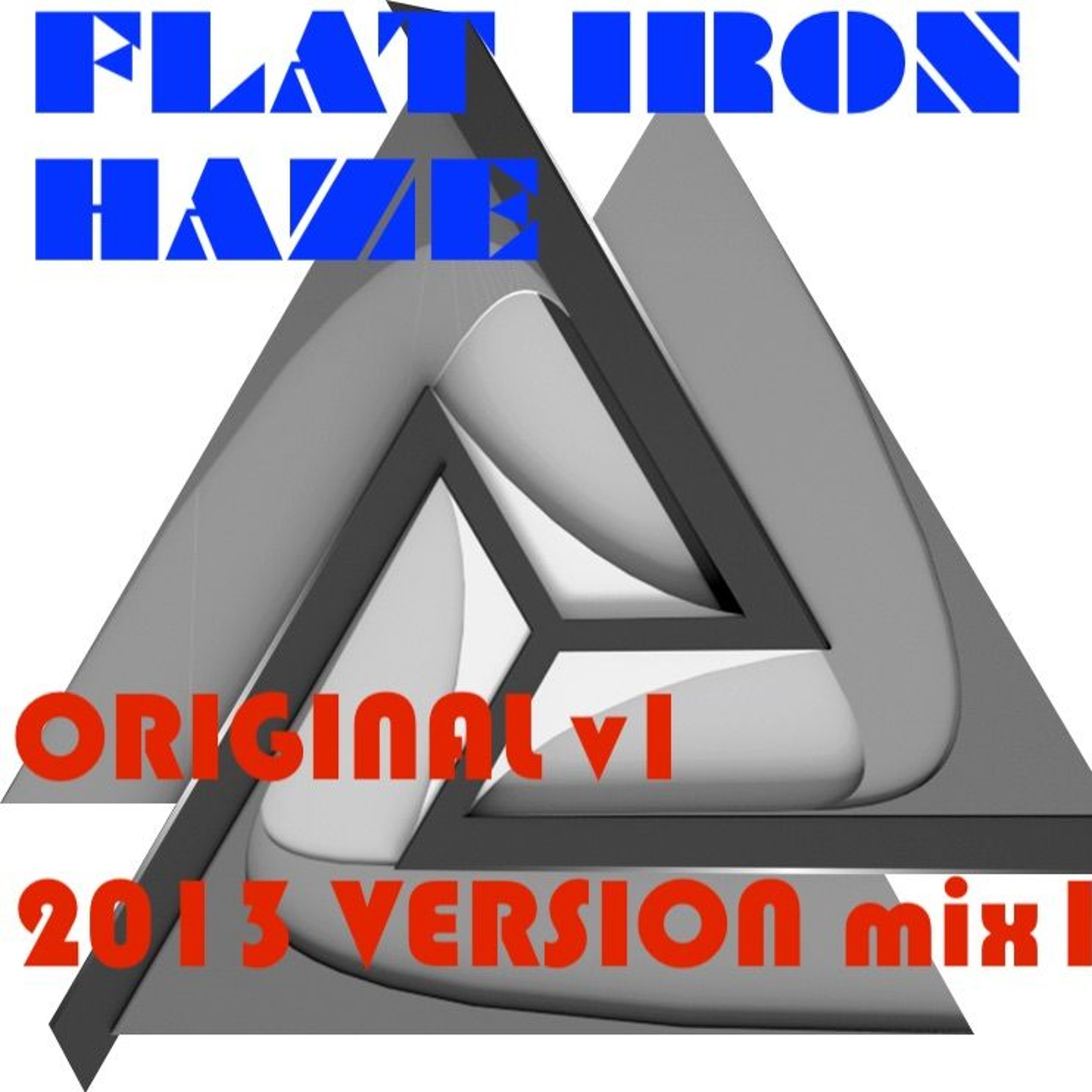 Flat Iron Haze V1 Original 2013 Mix - Skender Makota DaBalkanimal