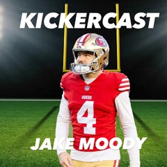 #1 Kickercast | Jake Moody