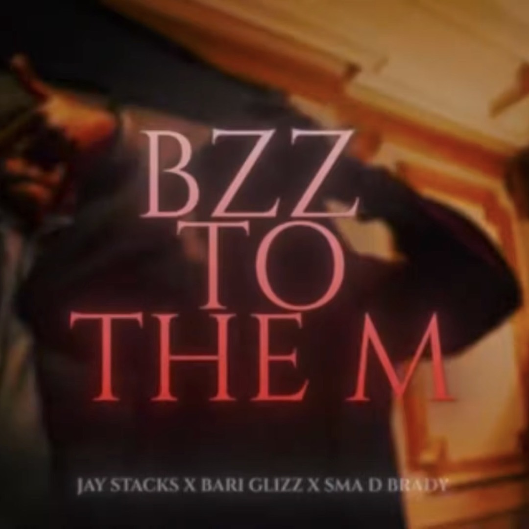 Jay Stacks Stream Jay Stacks x Bari Glizz x SMA DBrady - Bzz To The M by Lxzvs ...