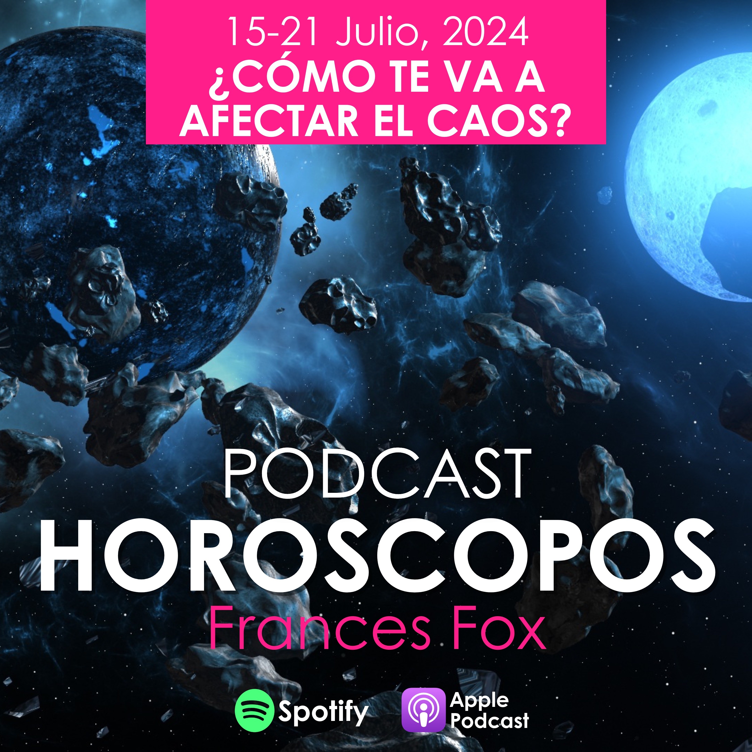 Horóscopos 15 al 21 Julio, 2024 - Cómo te va a afectar el Caos?