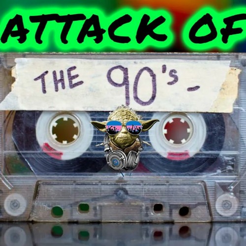 Attack Of The 90s Vol. 1