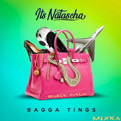 Its Natascha - Bagga Tings (Mixka Edit Mix) DOWNLOAD DESCRIPTION