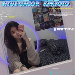 MBECAKK MIXTAPE ENAK KAL KAL (SITUS GAMPANG MENANG KPKTOTO) #OKEGASS #BELLA