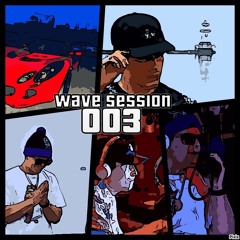 W^ve Session 003