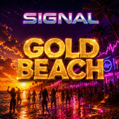 Signal - Gold Beach (Radio mix)