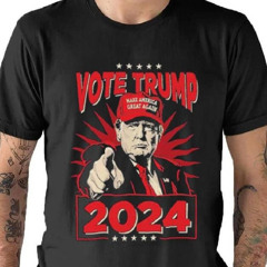 Vote Trump 2024 Make America Great Again Shirt