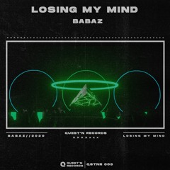 Babaz - Lose My Mine
