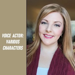 VARIOUS CHARACTERS: Cinematic, Animated, Mature, Wise, Rich, Deep, Textured