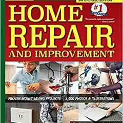 Download⚡️[PDF]❤️ Ultimate Guide to Home Repair and Improvement, 3rd Updated Edition: Proven Money-S