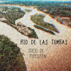 Río de las tumbas para dueto de percusión