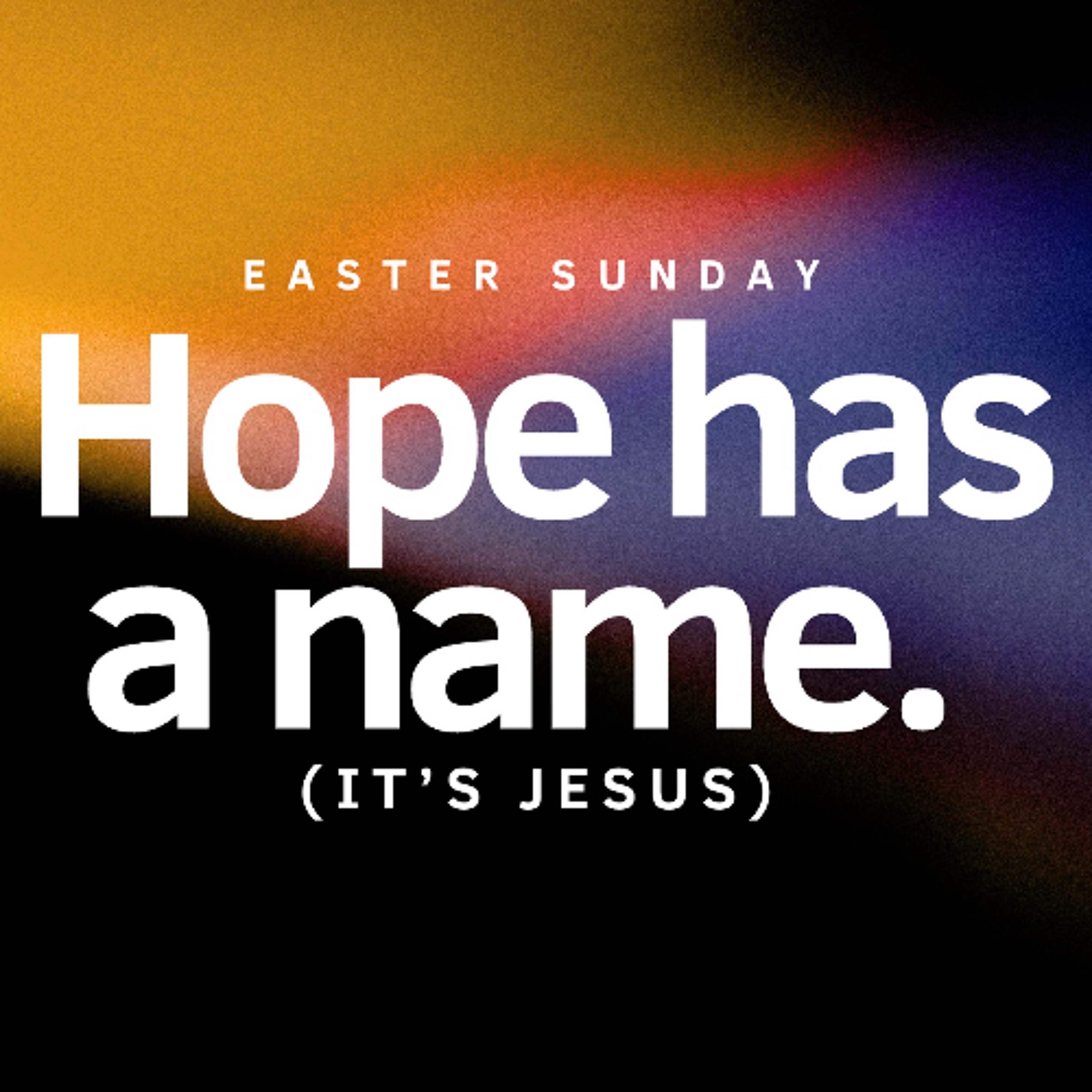 Hope Has a Name | Easter Sunday | Luke Austin