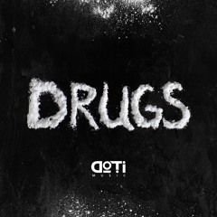 DoTi - Drugs