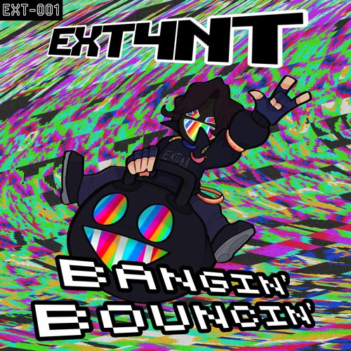 BANGIN' BOUNCIN'