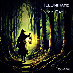 Illuminate My Path
