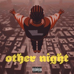 Other Night