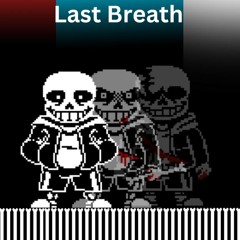 BTA!Last Breath + BTA!LB Hard Mode