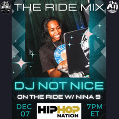 Hip Hop Nation "THE RIDE" Mix | 12.7.25 LIVE RADIO MIX