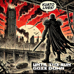 Until the sun goes down