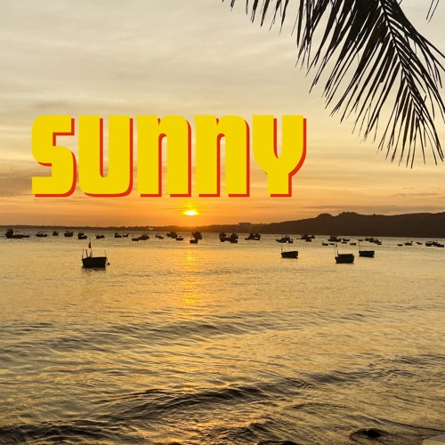 Sunny Cap Saint Jacques ( Nắng Vũng Tàu ) - Deep House - Dance/EDM