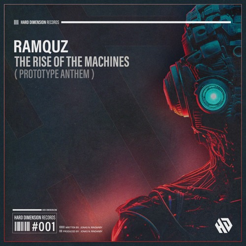 Ramquz - The Rise of the Machines (Prototype Anthem)