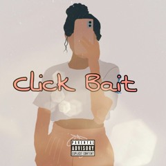 Click Bait - C.Y.D Fredrick