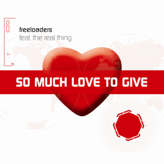 So Much Love To Give (feat. The Real Thing)